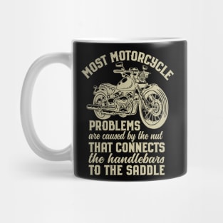 Most Motorcycle Problems - Motorcycle Graphic Mug